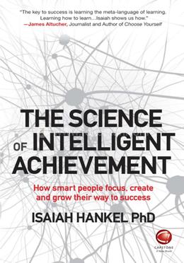 The Science of Intelligent Achievement
