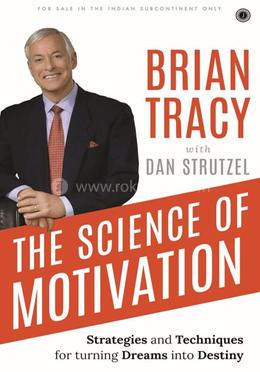 The Science of Motivation