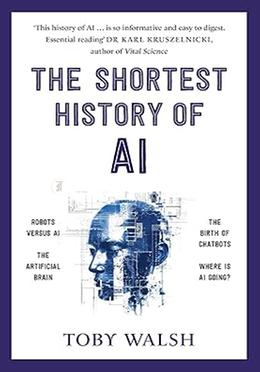 The Shortest History of AI