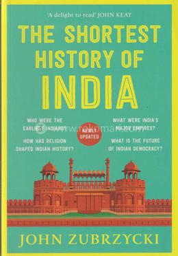The Shortest History of India