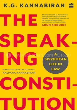 The Speaking Constitution : A Sisyphean Life in Law