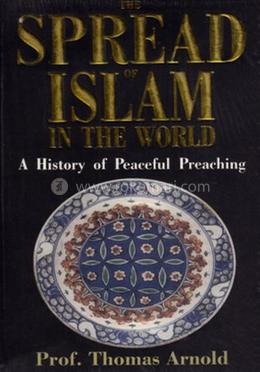 The Spread of Islam in the World 
