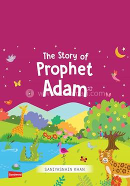 The Story of Prophet Adam