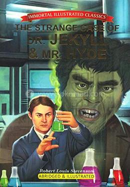 The Strange Case of Dr. Jekyll Mr. Hyde