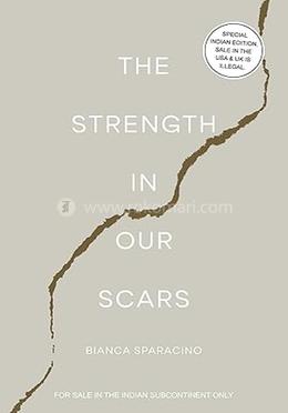 The Strength in Our Scars image