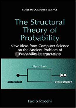 The Structural Theory of Probability
