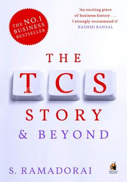 The TCS Story and Beyond