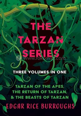 The Tarzan Series - Three Volumes in One