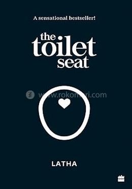 The Toilet Seat 