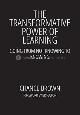 The Transformative Power of Learning