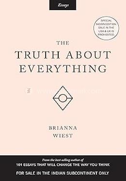 The Truth About Everything