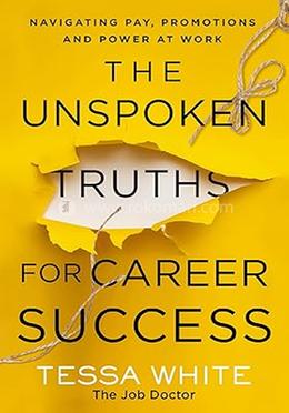 The Unspoken Truths for Career Success image