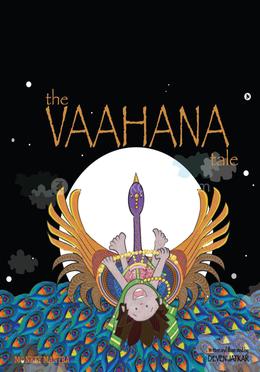 The Vaahana Tale