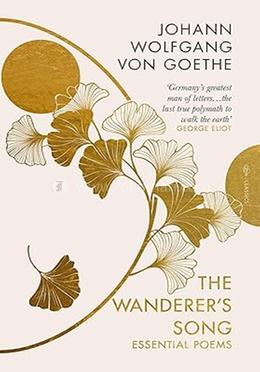 The Wanderer's Song: Essential Poems