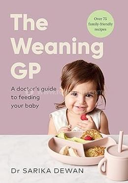 The Weaning GP