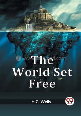 The World Set Free