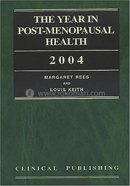 The Year in Post-Menopausal Health 2004