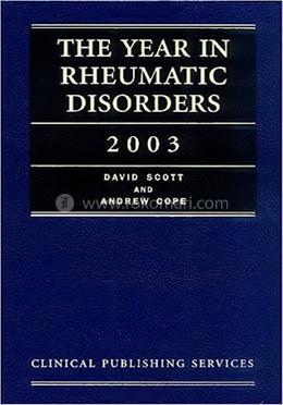 The Year in Rheumatic Disorders 2003