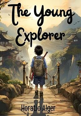 The Young Explorer