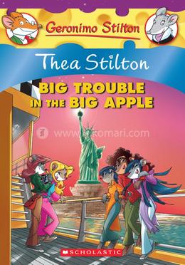 Thea Stilton And Big Trouble In The Big Apple image