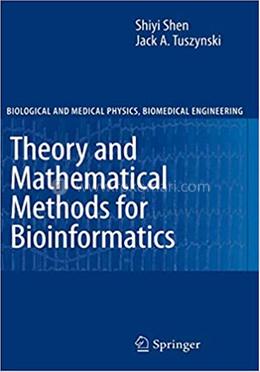Theory and Mathematical Methods in Bioinformatics