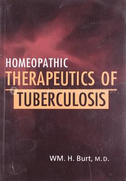 Therapeutics of Tuberculosis (Pulmonary Consumption): 1