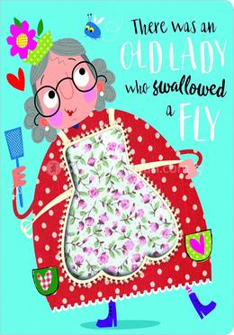 There was an old lady who swallowed a Fly 
