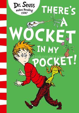 There’s a Wocket in my Pocket 