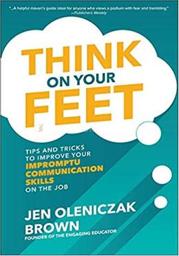 Think on Your Feet
