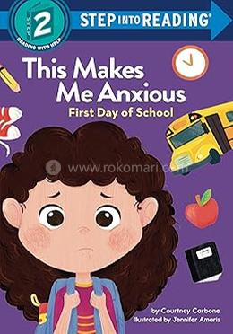 This Makes Me Anxious