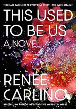 This Used to Be Us: A Novel 