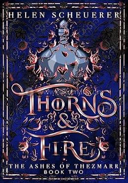 Thorns And Fire 