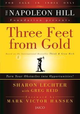 Three Feet from Gold