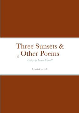 Three Sunsets and Other Poems