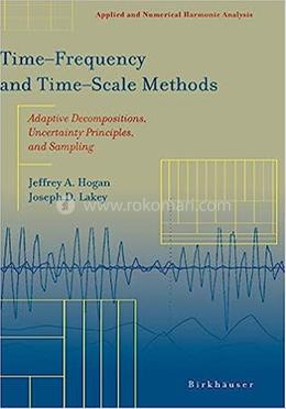 Time‒Frequency and Time‒Scale Methods