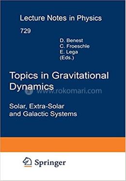 Topics in Gravitational Dynamics - Lecture Notes in Physics-729