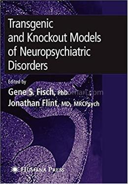 Transgenic and Knockout Models of Neuropsychiatric Disorders