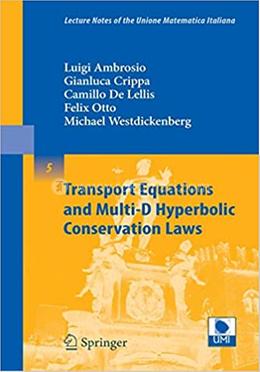 Transport Equations and Multi-D Hyperbolic Conservation Laws: 5