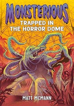 Trapped in the Horror Dome