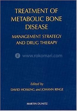 Treatment of Metabolic Bone Disease