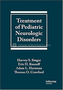 Treatment of Pediatric Neurologic Disorders