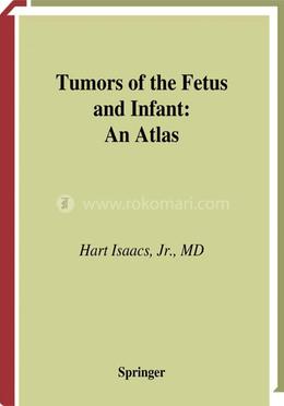 Tumors of the Fetus and Infant