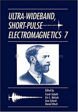 Ultra-Wideband, Short-Pulse Electromagnetics 7
