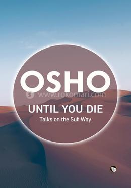 Until You Die 