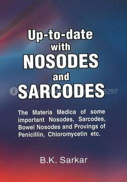 Up-to-Date with Nosodes and Sarcodes