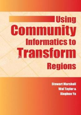 Using Community Informatics to Transform Regions