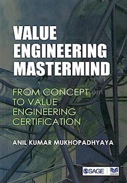 Value Engineering Mastermind: From Concept To Value Engineering Certification