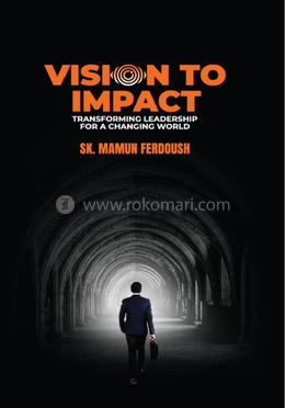 Vision to impact