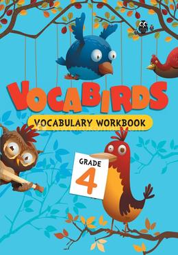 Vocabirds : Vocabulary Workbook - Grade-4