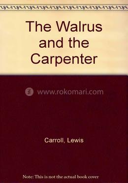 The Walrus and the Carpenter